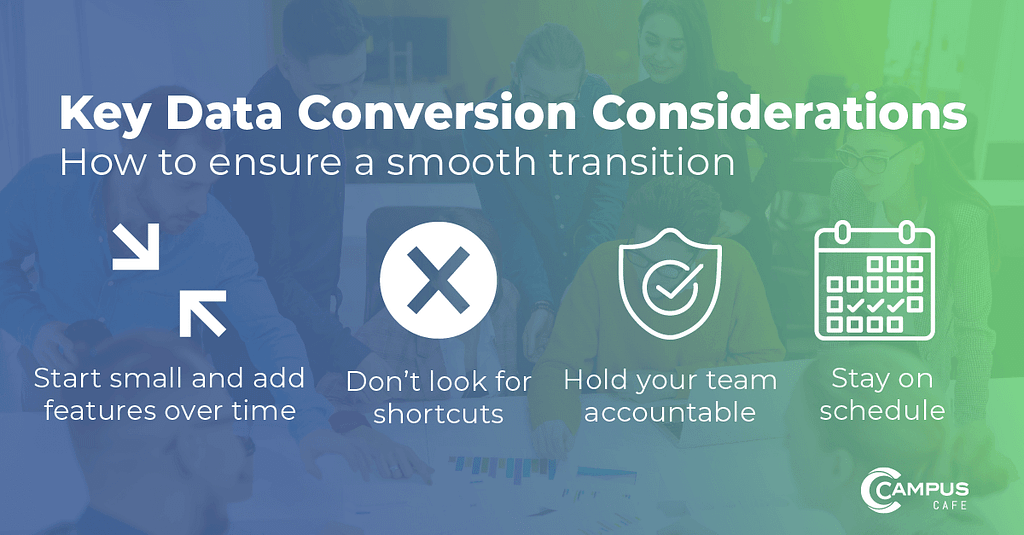 Keep these key data conversion considerations in mind when implementing a new student information system.