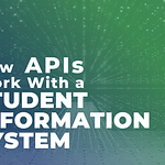 This article describes how schools can integrate third-party software via an API to share information in their student information system.