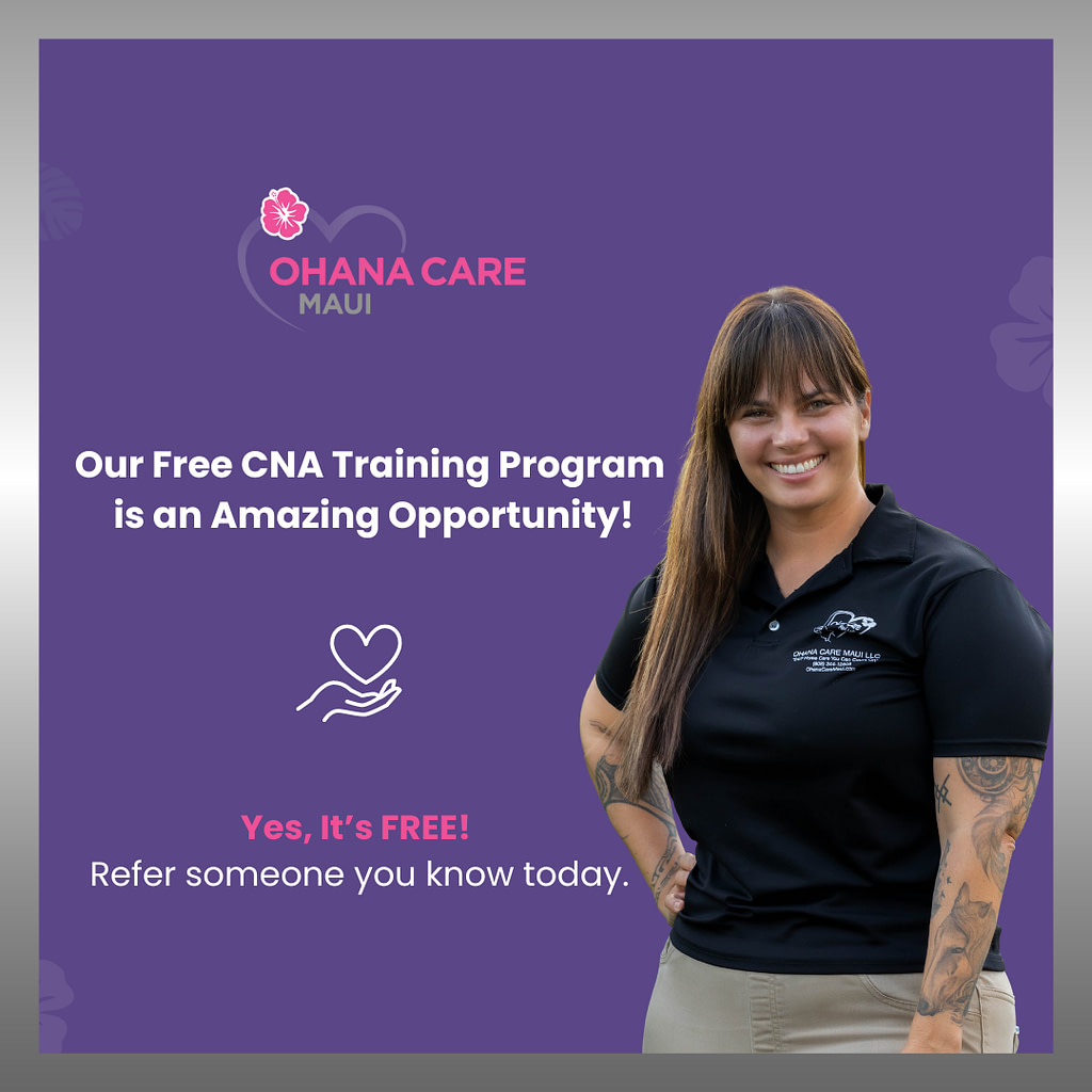 Free CNA Training Program Ohana Care Maui