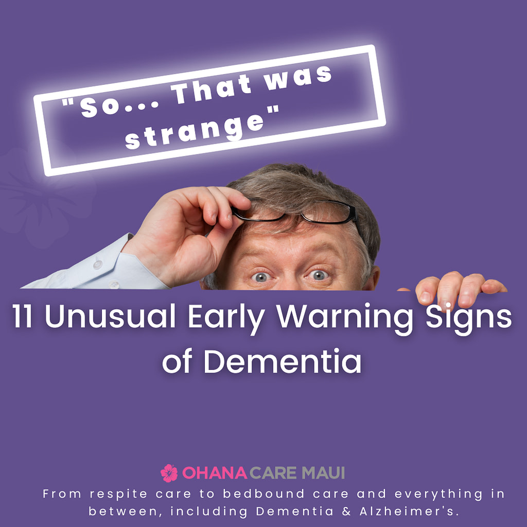 11 Unusual Early Warning Signs of Dementia