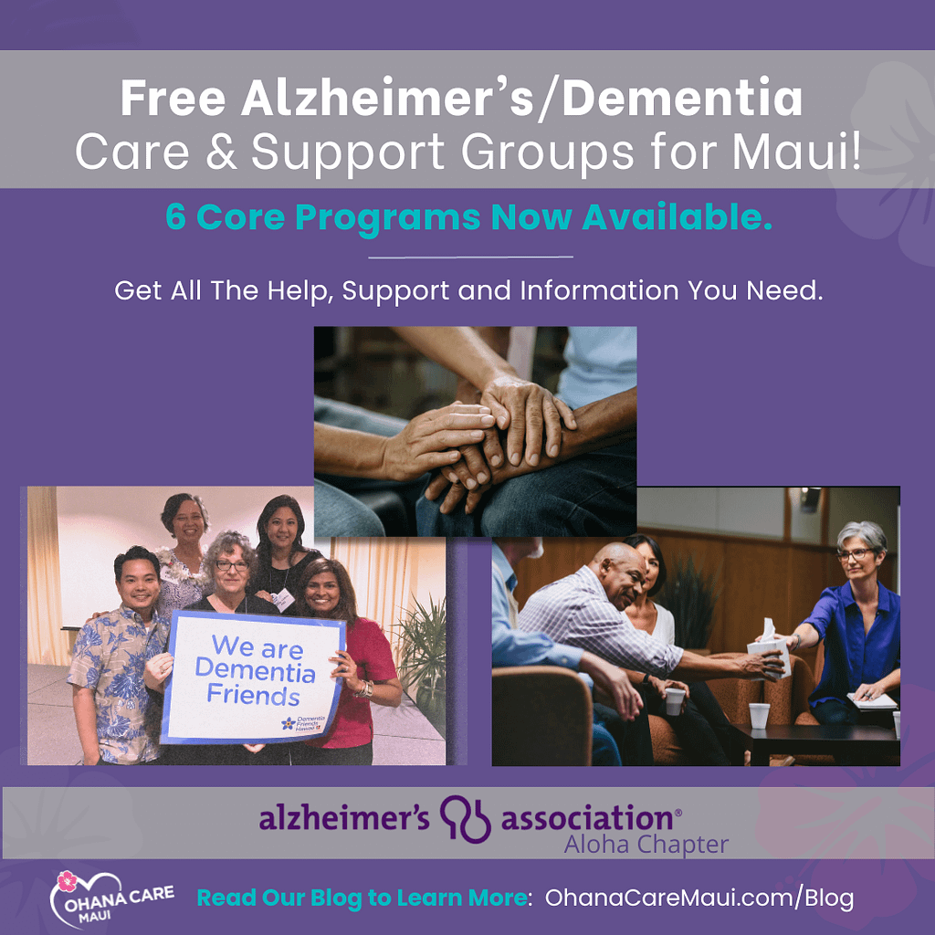 Free Alzheimer's/Dementia Care & Support Groups for Maui