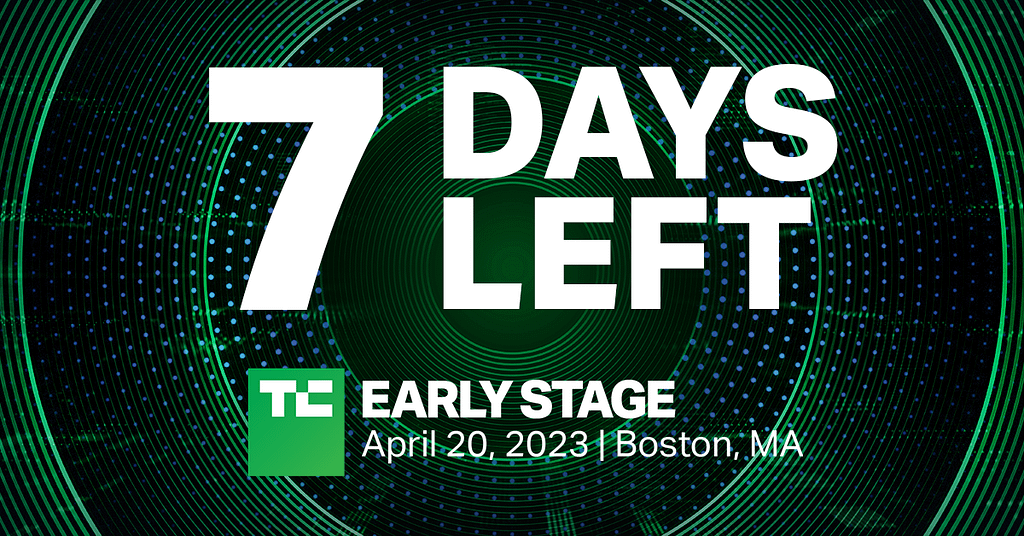 Just 7 days until the TC Early Stage early bird flies away