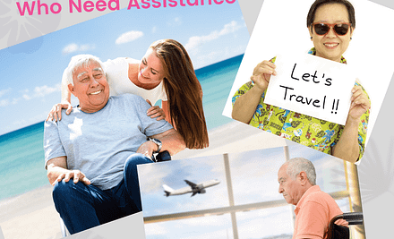 Plan A Vacation With Loved Ones Who Need Assistance!