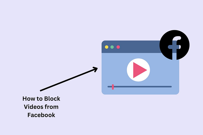 How to Block Videos on Facebook in 2023: 3 Methods