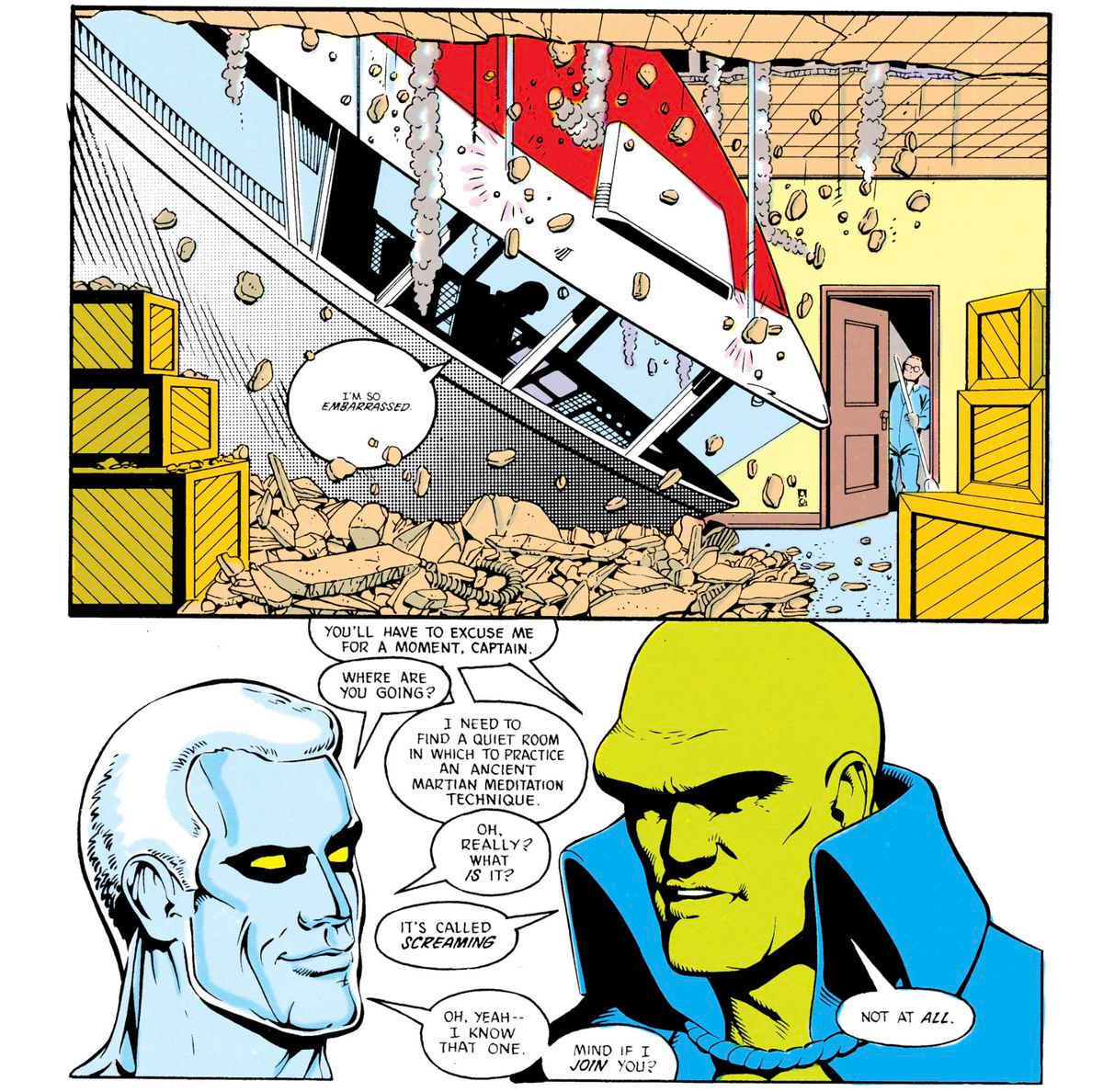 A huge craft smashes through the ceiling of a building storeroom. In the next panel, the Martian Manhunter invites Captain Atom to join hm in “an ancient Martian meditation technique [...] It is called screaming.” 