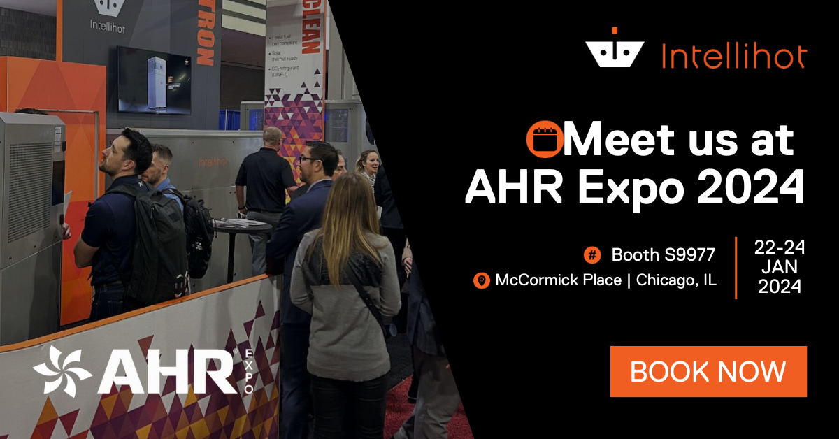 AHR Expo 2024 Schedule a Meeting with Intellihot